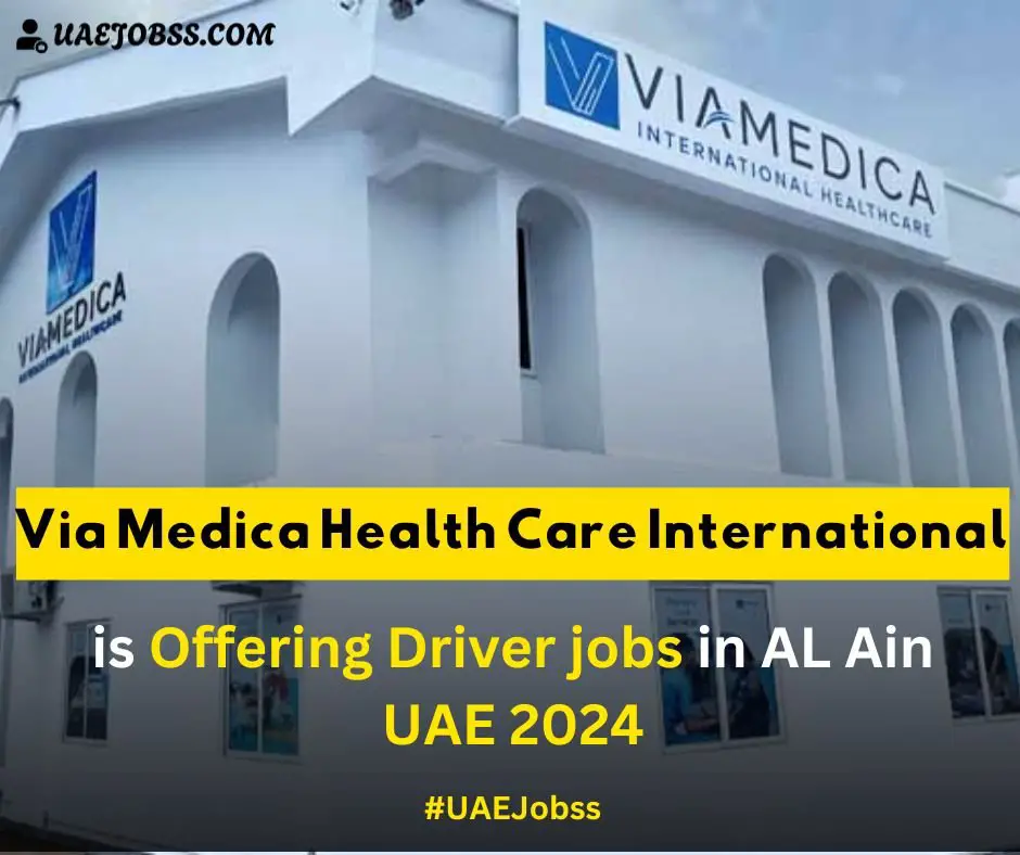 Light Vehicle Driver job in Al Ain UAE at Viamedica Health Care