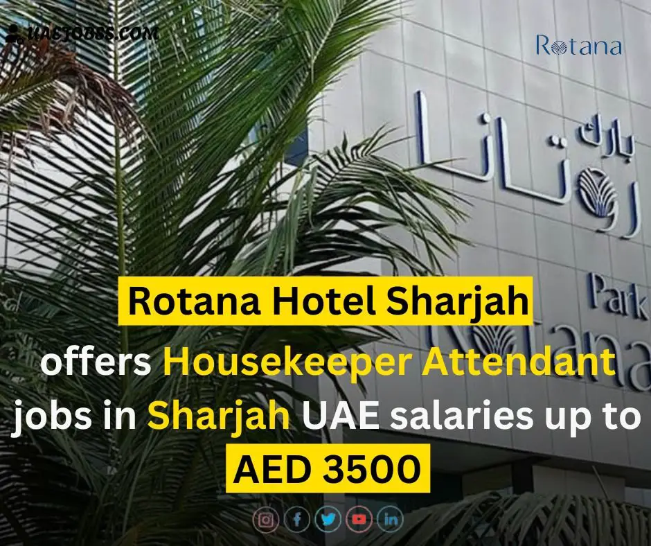 Housekeeper Attendant jobs in Sharjah UAE at Rotana 2024